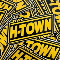Htown Stay Down Sticker